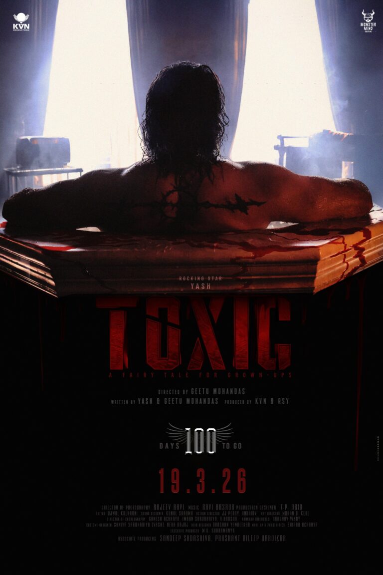100 Days to Go: Yash’s Toxic: A Fairytale for grown-ups Unveils New Poster and Announces Key Technicians for the Film